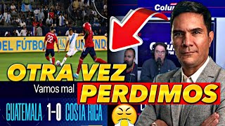 REACCION prensa tica A LA DERROTA ANTE GUATEMALA 1-0 COSTA RICA AMISTOSO 2023