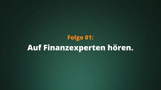 Denkfehler 1: Auf Finanzexperten hören.