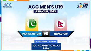 Pakistan vs Nepal | Match 2 | ACC Men's U19 Asia Cup 2023