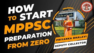 how to start MPPSC preparation from Zero | तैयारी की सरल और प्रभावी रणनीति | DC Priyanka Bhalavi