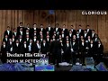 Declare His Glory | O sing to the Lord a new song | Glorious Bangalore | John W Peterson