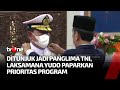 Pelantikan Laksamana Yudo Margono jadi Panglima TNI | AKIM tvOne