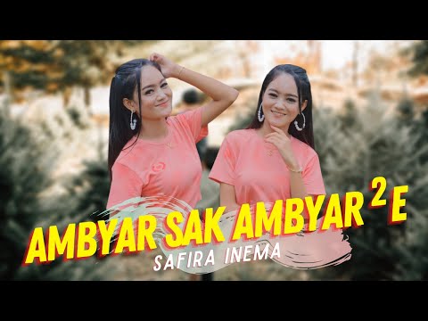Download Lagu Safira Inema Ambyar Sak Ambyar Ambyare Mp3