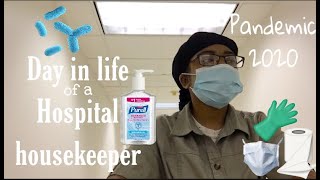 Day in life|hospital housekeeper| pandemic 2020