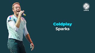 Coldplay – Sparks (Lirik Terjemahan)