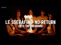 LE SSERAFIM 르세라핌 'No-Return (Into the unknown)' Easy Lyrics