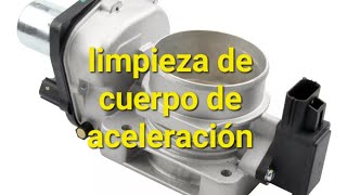 Limpieza en cuerpo de aceleración