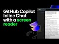 Using GitHub Copilot Inline Chat with a screen reader | Tutorial | Accessible coding