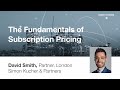 The Fundamentals of Subscription Pricing