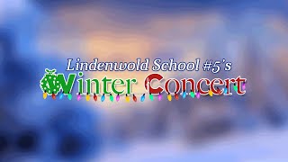 LHSTV Live Stream: Lindenwold School 5's Winter Concert 2024