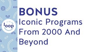 Bonus Episode: Iconic Programs from 2000 And Beyond