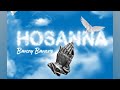 Hosanna Official lyrics video - Banzy Banero