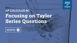 2021 Live Review 1 | AP Calculus BC | Focusing on Taylor Series Questions