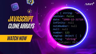 How To Clone Arrays in JavaScript | Complete JavaScript Tutorials for Beginners | Tutort Academy