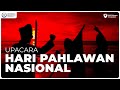 [LIVE] Upacara Peringatan Hari Pahlawan