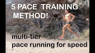 5 PACE TRAINING METHOD:  multi-tier pace running! Sage Canaday Running Training Tips
