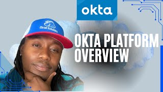 Okta Master Course - Okta Platform Overview