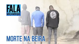 Em Sofala: Detidos 3 indiciados de assassinar um cidadão num bar no bairro da Mungassa @PortalFM24