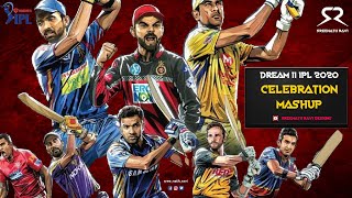 DREAM11 IPL 2020 | CELEBRATION MASHUP | Muqabla Version | CSK | MI | RCB | SRH | KKR | RR| DC| KXIP|
