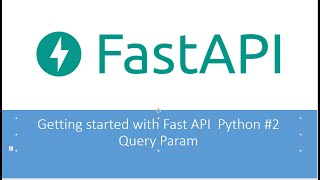 Getting started with Fast API Python #2 Query Param