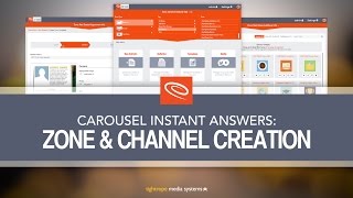 Carousel Training: Zone \u0026 Channel Creation