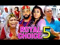 ROYAL CHOICE SEASON 5 (New Movie)Stephen Odimgbe,Gina King& Rosabelle  -2024 Latest Nollywood Movie