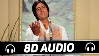 Main Pal Do Pal Ka Shair Hoon ( 8D Audio ) - Mukesh | Kabhi Kabhi | old 8D audio classic | 🎧