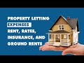 Property Letting Expenses: Rent, Rates, Insurance, and Ground Rents Explained | #propertyexpenses