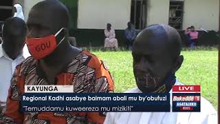 #Agataliikonfuufu: Regional kadhi esabye baimam abali mu by'abufuzi.