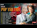 20 LAGU POP YEH YEH YEH PALING DICARI - LAGU LAMA MALAYSIA YANG MENGGUGAH KENANGAN MASA LALU