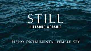 STILL - Piano Instrumental Cover / Female Key - Hillsong Worship (with lyrics) by GershonRebong