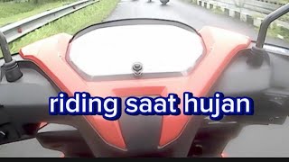 kehujanan saat riding di hari minggu