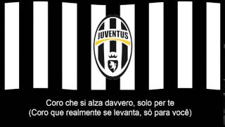 Inno Juventus (Testo) - Hino da Juventus (Letra)