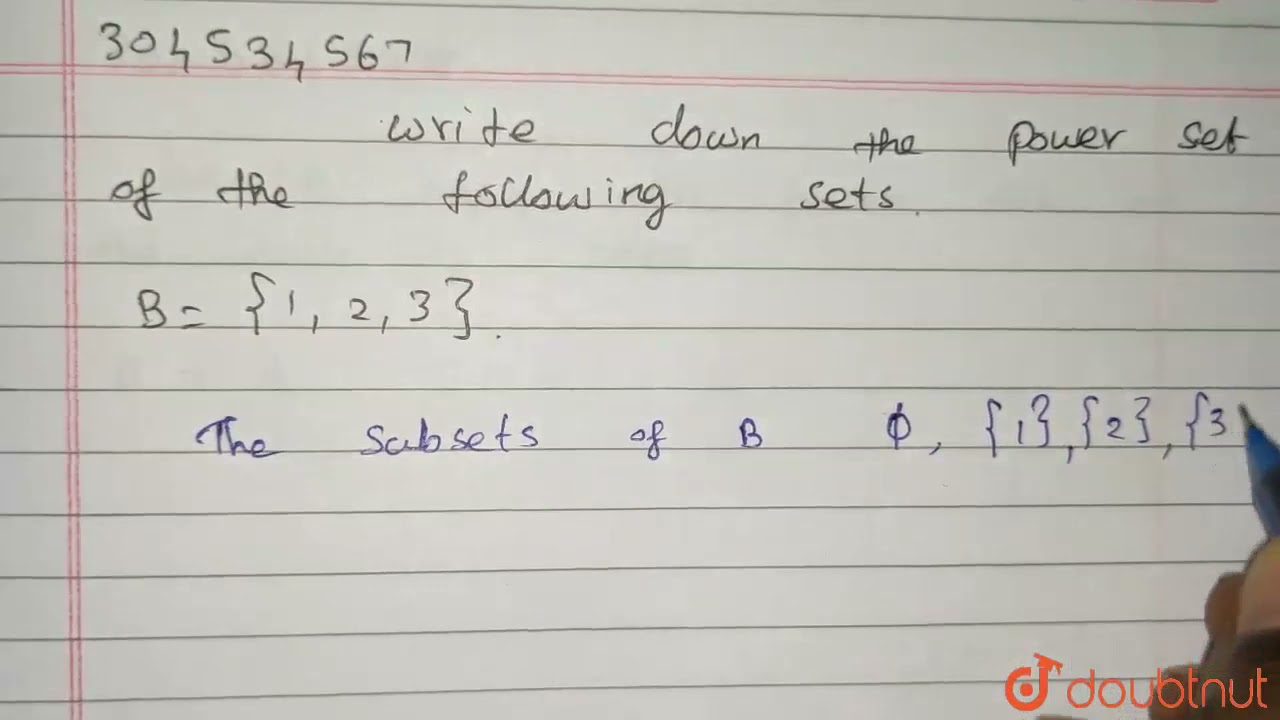 Write Down The Power Set Of The Following Sets. Br B = {1,2,3} | Class ...