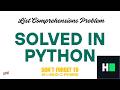 HackerRank Python | List Comprehensions Solution Explained Step-by-Step 🚀