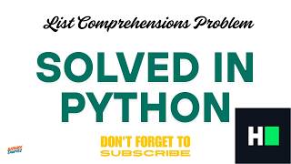 HackerRank Python | List Comprehensions Solution Explained Step-by-Step 🚀