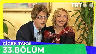 Çiçek Taksi 33. Bölüm @NostaljiTRT