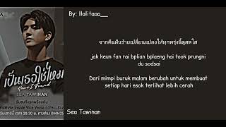 Sea Tawinan - เป็นเธอใช่ไหม (Have I Found) Ost.Vice Versa รักสลับโลก Lyrics Sub Indonesia