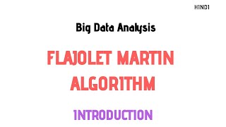 Flajolet Martin Algorithm | Big Data Analytics