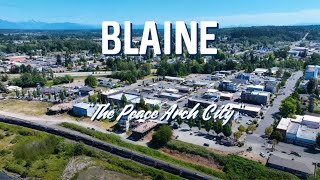 Discover Blaine - A Coastal Haven in Whatcom County | Living in Blaine Washington 2024