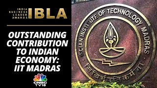 IIT Madras Honoured For Its Contribution To The Indian Economy | IBLA 2024