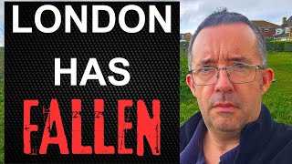 London Has Fallen: What Londoners Say!