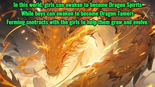 Dragon Spirit Girl: The Contracted Partner Turns Out to Be an Eastern Divine Dragon