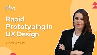 Rapid Prototyping in UX Design | What is Prototyping? UI/UX Design