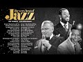 jazz legends playlist 🎷 classic hits from the 50 s 60 s u0026 70 s frank sinatra nat king cole...