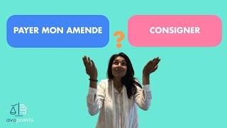 Contravention : les joies de la consignation !