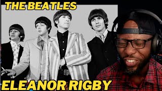 THE BEATLES - ELEANOR RIGBY l FIRST TIME HEARING AND REACTION