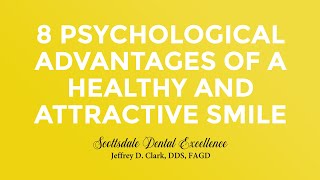 ► Psychological Benefits of an Attractive Smile (8 Amazing Advantages)