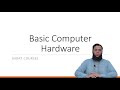 Basic Computer Hardware Outline