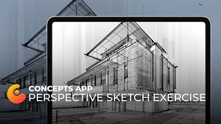Concepts App / Perspective Sketch Exercise